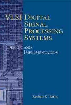 Vlsi Digital Signal Processing Systems Parhi Solutions